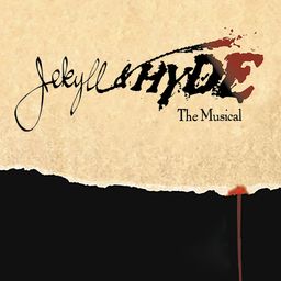 Jekyll & Hyde: The Musical